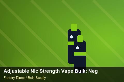 Adjustable Nic Strength Vape Bulk — Adjustable Nic Strength Vape Bulk: Negotiation Tips — for UK Retailers photo 1