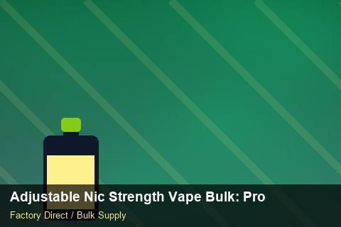 Adjustable Nic Strength Vape Bulk — Adjustable Nic Strength Vape Bulk: Production Capacity — for UK Retailers photo 1