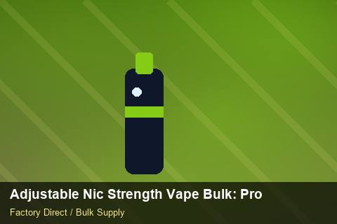 Adjustable Nic Strength Vape Bulk — Adjustable Nic Strength Vape Bulk: Production Capacity — for UK Retailers photo 2