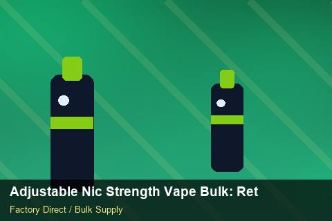 Adjustable Nic Strength Vape Bulk — Adjustable Nic Strength Vape Bulk: Returns & Warranty — for UK Retailers photo 1