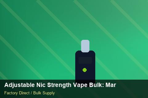 Adjustable Nic Strength Vape Bulk — Adjustable Nic Strength Vape Bulk: Market Comparison — for UK Retailers photo 1