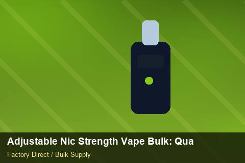 Adjustable Nic Strength Vape Bulk — Adjustable Nic Strength Vape Bulk: Quality Inspection Checklist — for US Distributors photo 1