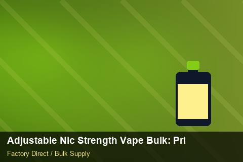 Adjustable Nic Strength Vape Bulk — Adjustable Nic Strength Vape Bulk: Private Label Options — for US Distributors photo 2