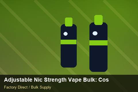 Adjustable Nic Strength Vape Bulk — Adjustable Nic Strength Vape Bulk: Cost Breakdown — for US Distributors photo 2