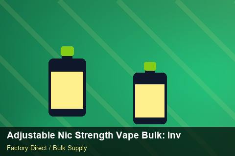 Adjustable Nic Strength Vape Bulk — Adjustable Nic Strength Vape Bulk: Inventory Management — for US Distributors photo 2