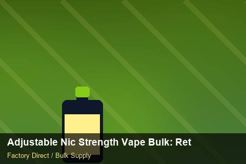 Adjustable Nic Strength Vape Bulk — Adjustable Nic Strength Vape Bulk: Returns & Warranty — for US Distributors photo 2