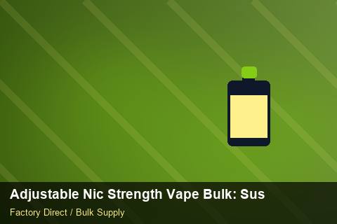 Adjustable Nic Strength Vape Bulk — Adjustable Nic Strength Vape Bulk: Sustainability — for US Distributors photo 1