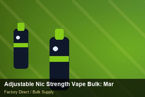 Adjustable Nic Strength Vape Bulk — Adjustable Nic Strength Vape Bulk: Market Comparison — for US Distributors photo 2