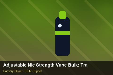 Adjustable Nic Strength Vape Bulk — Adjustable Nic Strength Vape Bulk: Trade Terms — for US Distributors photo 2