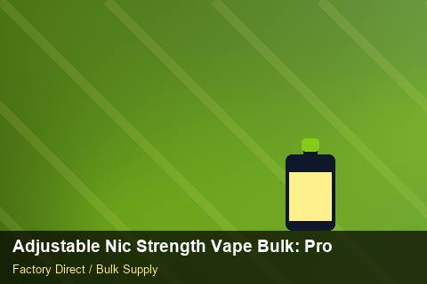Adjustable Nic Strength Vape Bulk — Adjustable Nic Strength Vape Bulk: Procurement Strategy — for EU Chains photo 1