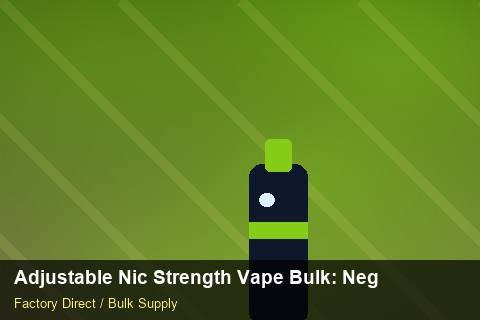 Adjustable Nic Strength Vape Bulk — Adjustable Nic Strength Vape Bulk: Negotiation Tips — for EU Chains photo 1