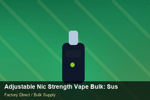 Adjustable Nic Strength Vape Bulk — Adjustable Nic Strength Vape Bulk: Sustainability — for EU Chains photo 2