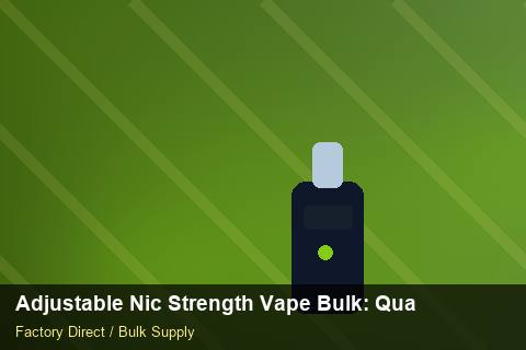 Adjustable Nic Strength Vape Bulk — Adjustable Nic Strength Vape Bulk: Quality Inspection Checklist — MOQ Explained photo 1