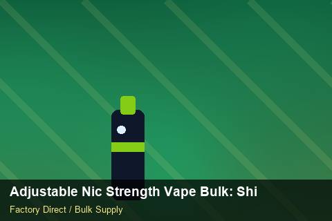Adjustable Nic Strength Vape Bulk — Adjustable Nic Strength Vape Bulk: Shipping & Logistics — MOQ Explained photo 1