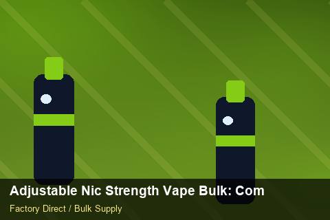 Adjustable Nic Strength Vape Bulk — Adjustable Nic Strength Vape Bulk: Compliance Standards — MOQ Explained photo 1