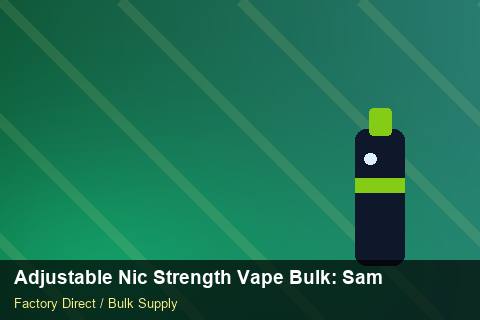 Adjustable Nic Strength Vape Bulk — Adjustable Nic Strength Vape Bulk: Sample Policy — MOQ Explained photo 1