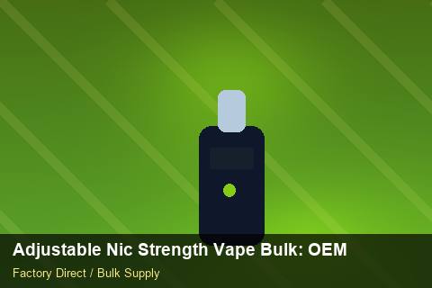 Adjustable Nic Strength Vape Bulk — Adjustable Nic Strength Vape Bulk: OEM & ODM Service — MOQ Explained photo 1