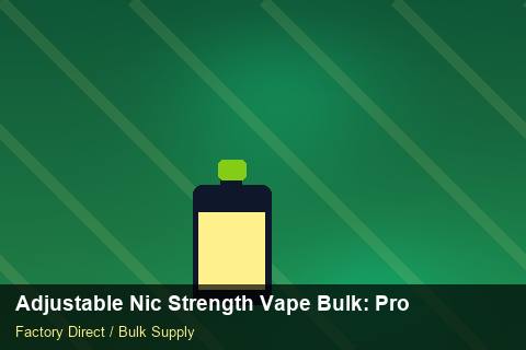 Adjustable Nic Strength Vape Bulk — Adjustable Nic Strength Vape Bulk: Production Capacity — MOQ Explained photo 1