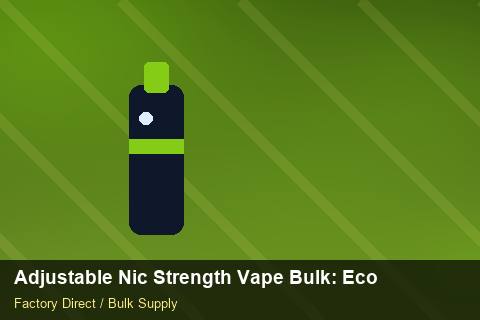 Adjustable Nic Strength Vape Bulk — Adjustable Nic Strength Vape Bulk: Eco-Friendly Materials — MOQ Explained photo 2