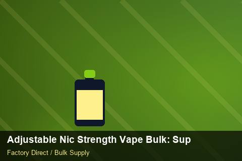 Adjustable Nic Strength Vape Bulk — Adjustable Nic Strength Vape Bulk: Supplier Vetting — MOQ Explained photo 2