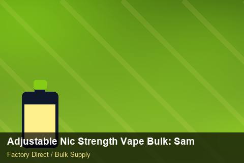 Adjustable Nic Strength Vape Bulk — Adjustable Nic Strength Vape Bulk: Sample Policy — Cost Breakdown photo 2
