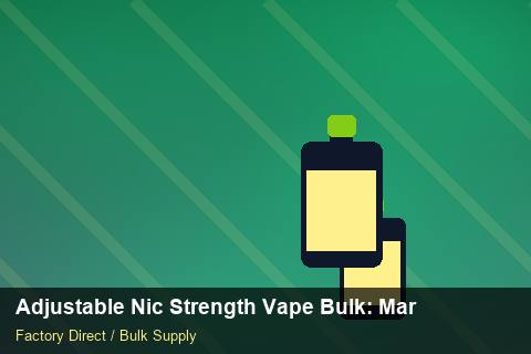 Adjustable Nic Strength Vape Bulk — Adjustable Nic Strength Vape Bulk: Market Trends 2026 — Cost Breakdown photo 1