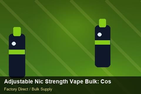 Adjustable Nic Strength Vape Bulk — Adjustable Nic Strength Vape Bulk: Cost Breakdown — Cost Breakdown photo 2