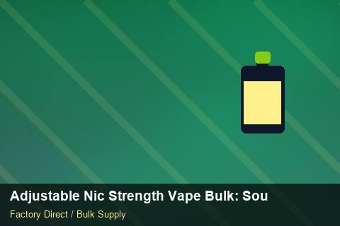 Adjustable Nic Strength Vape Bulk — Adjustable Nic Strength Vape Bulk: Sourcing Workflow — Cost Breakdown photo 2