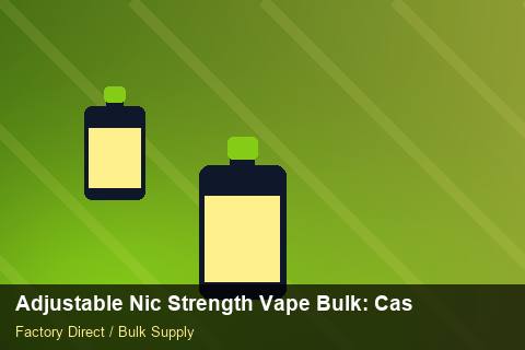 Adjustable Nic Strength Vape Bulk — Adjustable Nic Strength Vape Bulk: Case Studies — Cost Breakdown photo 2