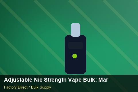 Adjustable Nic Strength Vape Bulk — Adjustable Nic Strength Vape Bulk: Market Comparison — Cost Breakdown photo 1