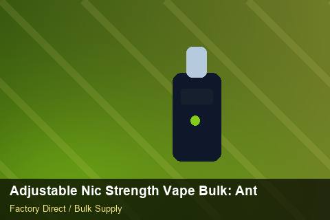 Adjustable Nic Strength Vape Bulk — Adjustable Nic Strength Vape Bulk: Anti-Counterfeit Measures — Cost Breakdown photo 1