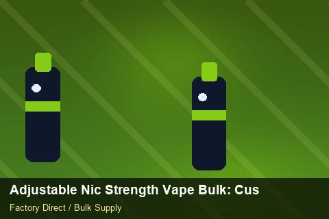 Adjustable Nic Strength Vape Bulk — Adjustable Nic Strength Vape Bulk: Customs Documentation — Step-by-Step photo 1