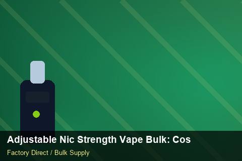Adjustable Nic Strength Vape Bulk — Adjustable Nic Strength Vape Bulk: Cost Breakdown — Step-by-Step photo 1