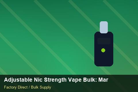 Adjustable Nic Strength Vape Bulk — Adjustable Nic Strength Vape Bulk: Market Comparison — Step-by-Step photo 1