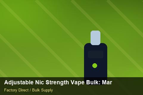 Adjustable Nic Strength Vape Bulk — Adjustable Nic Strength Vape Bulk: Market Trends 2026 — Common Mistakes photo 2