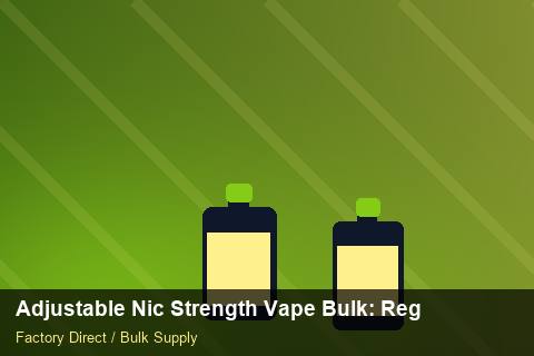 Adjustable Nic Strength Vape Bulk — Adjustable Nic Strength Vape Bulk: Regulatory Update — Common Mistakes photo 1