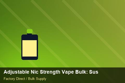 Adjustable Nic Strength Vape Bulk — Adjustable Nic Strength Vape Bulk: Sustainability — Common Mistakes photo 1