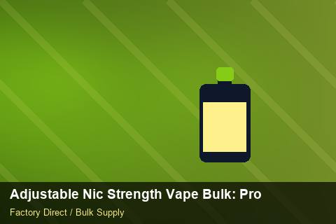 Adjustable Nic Strength Vape Bulk — Adjustable Nic Strength Vape Bulk: Procurement Checklist — Common Mistakes photo 1