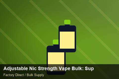 Adjustable Nic Strength Vape Bulk — Adjustable Nic Strength Vape Bulk: Supplier Vetting — Common Mistakes photo 2