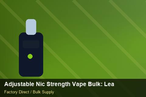 Adjustable Nic Strength Vape Bulk — Adjustable Nic Strength Vape Bulk: Lead Time & MOQ — Checklist photo 2
