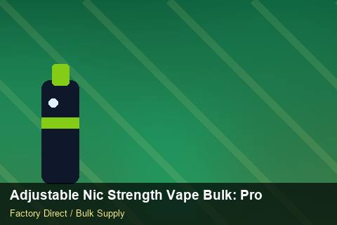 Adjustable Nic Strength Vape Bulk — Adjustable Nic Strength Vape Bulk: Procurement Strategy — Checklist photo 2