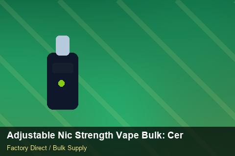 Adjustable Nic Strength Vape Bulk — Adjustable Nic Strength Vape Bulk: Certifications & MSDS — Checklist photo 2