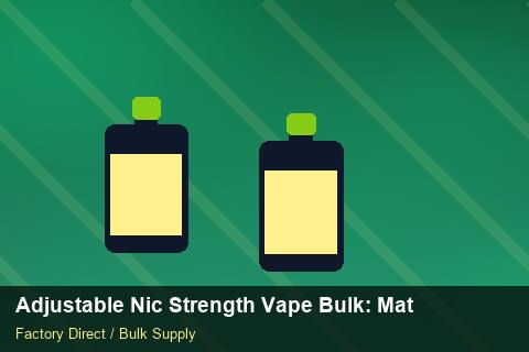 Adjustable Nic Strength Vape Bulk — Adjustable Nic Strength Vape Bulk: Material & Ingredients — Checklist photo 1