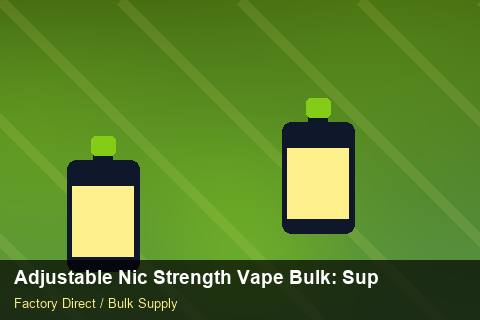Adjustable Nic Strength Vape Bulk — Adjustable Nic Strength Vape Bulk: Supplier Vetting — Checklist photo 2