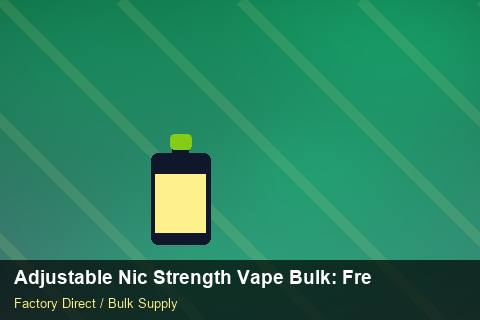 Adjustable Nic Strength Vape Bulk — Adjustable Nic Strength Vape Bulk: Freight Insurance — Checklist photo 1