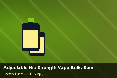 Adjustable Nic Strength Vape Bulk — Adjustable Nic Strength Vape Bulk: Sample Policy — vs Competitors photo 2