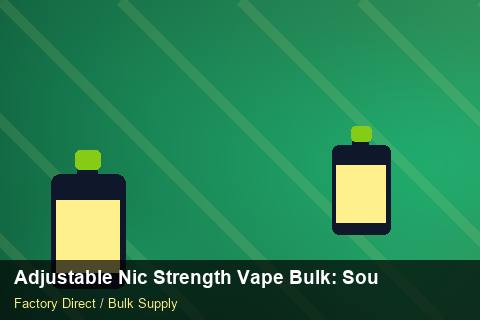 Adjustable Nic Strength Vape Bulk — Adjustable Nic Strength Vape Bulk: Sourcing Workflow — vs Competitors photo 2