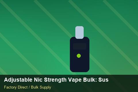 Adjustable Nic Strength Vape Bulk — Adjustable Nic Strength Vape Bulk: Sustainability — vs Competitors photo 2