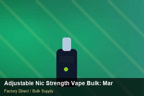 Adjustable Nic Strength Vape Bulk — Adjustable Nic Strength Vape Bulk: Market Comparison — vs Competitors photo 1