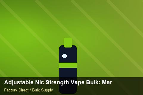 Adjustable Nic Strength Vape Bulk — Adjustable Nic Strength Vape Bulk: Market Comparison — vs Competitors photo 2